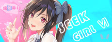 Seek Girl Ⅵ