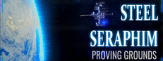 STEEL SERAPHIM: PROVING GROUNDS