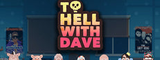 To Hell With Dave