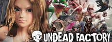 UNDEAD FACTORY:Zombie Pandemic