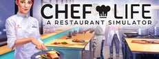 Chef Life: A Restaurant Simulator