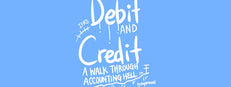 Debit And Credit:A Walk Through Accounting Hell