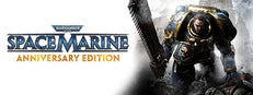 Warhammer 40,000: Space Marine - Anniversary Edition