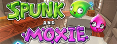Spunk and Moxie