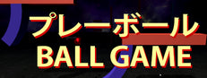 BALL GAME
