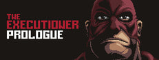The Executioner: Prologue