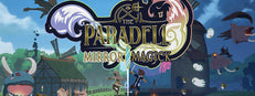 The Paradell: Mirror Magick