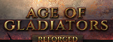 Age of Gladiators Reforged
