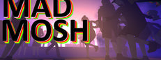 Mad Mosh