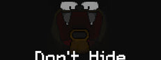 Don't Hide