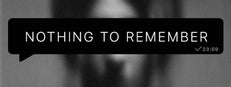 Nothing To Remember