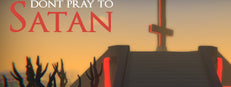 Don't Pray To Satan