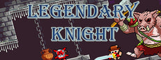 Legendary Knight