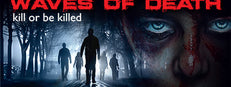 Waves of Death