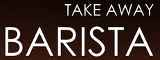 Barista: Take Away