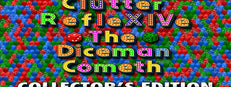Clutter RefleXIVe: The Diceman Cometh - Collector's Edition