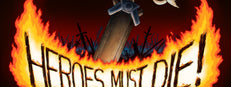 Heroes Must Die