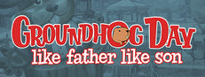 Groundhog Day: Like Father Like Son