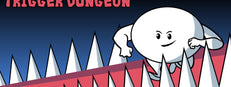 Trigger Dungeon
