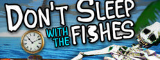 Don't Sleep With The Fishes