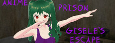Anime Prison - Gisele's Escape